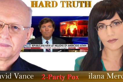 HARD TRUTH Podcast 29: 2-Party Pox: The Republicans Suck AND The Democrats Want To Kill You