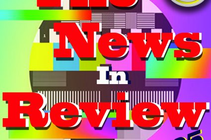 The News in Review #005