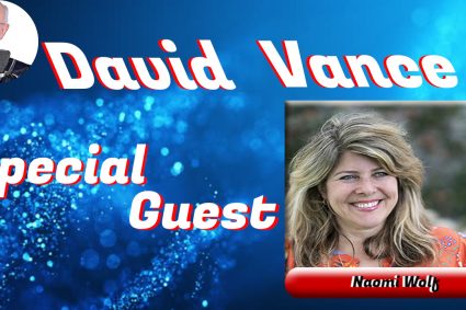 David Vance Tuesday Night LIVE with Special Guest Dr Naomi Wolf