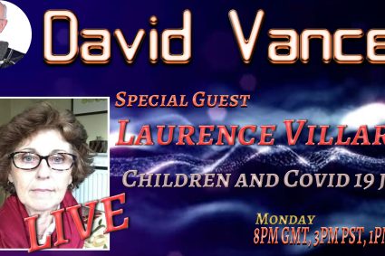 David Vance Podcast David Vance LIVE with Special Guest Dr Laurence Villard “Children and Covid 19 jabs”